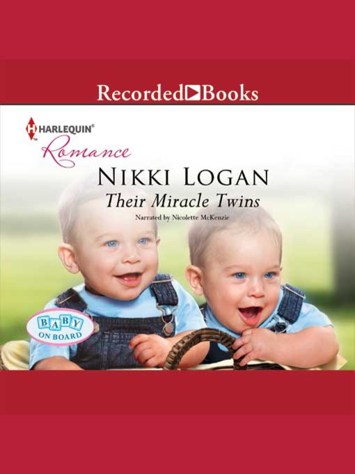 Title details for Their Miracle Twins by Nikki Logan - Wait list